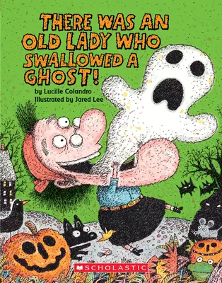 Byla jedna stará dáma, která spolkla ducha!: Desková kniha - There Was an Old Lady Who Swallowed a Ghost!: A Board Book