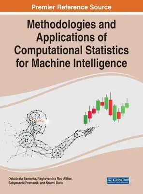 Metodologie a aplikace výpočetní statistiky pro strojovou inteligenci - Methodologies and Applications of Computational Statistics for Machine Intelligence