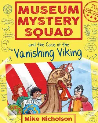 Muzejní záhadologická jednotka a případ zmizelého Vikinga - Museum Mystery Squad and the Case of the Vanishing Viking