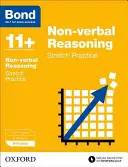 Bond 11+: Non-verbal Reasoning: Stretch Papers - 8-9 let - Bond 11+: Non-verbal Reasoning: Stretch Papers - 8-9 years