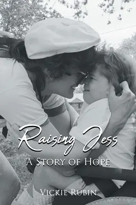 Raising Jess: Příběh naděje - Raising Jess: A Story of Hope