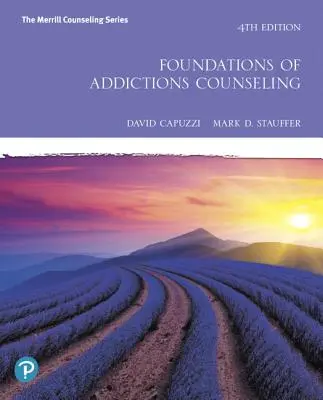 Základy poradenství v oblasti závislostí - Foundations of Addictions Counseling