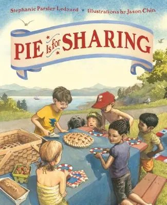 Koláč je na dělení - Pie Is for Sharing