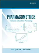 Farmakometrie: Věda o kvantitativní farmakologii - Pharmacometrics: The Science of Quantitative Pharmacology