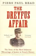 Dreyfusova aféra - Příběh nejslavnějšího justičního omylu ve francouzských dějinách - Dreyfus Affair - The Story of the Most Infamous Miscarriage of Justice in French History