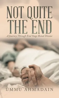 Ne tak docela konec: (revidované vydání) - Not Quite the End: (Revised Edition)