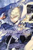 Serafín konce, svazek 2, 2: Vláda upírů - Seraph of the End, Vol. 2, 2: Vampire Reign