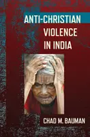 Protikřesťanské násilí v Indii - Anti-Christian Violence in India