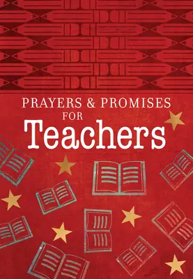 Modlitby a zaslíbení pro učitele - Prayers & Promises for Teachers