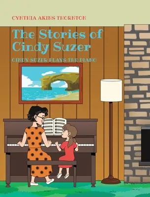 Příběhy Cindy Suzerové: Cindy Suzerová hraje na klavír - The Stories of Cindy Suzer: Cindy Suzer Plays the Piano