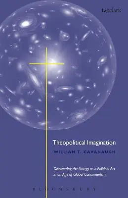 Teopolitická imaginace - Theopolitical Imagination