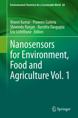 Nanosenzory pro životní prostředí, potraviny a zemědělství 1. díl - Nanosensors for Environment, Food and Agriculture Vol. 1