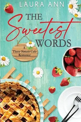 Nejsladší slova - The Sweetest Words
