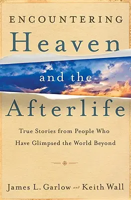 Setkání s nebem a posmrtným životem - Encountering Heaven and the Afterlife