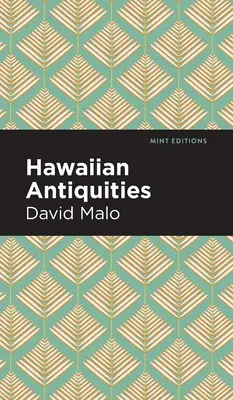 Havajské starožitnosti: Havajské starožitnosti: Moolelo Hawaii - Hawaiian Antiquities: Moolelo Hawaii