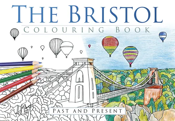 Bristolské omalovánky - The Bristol Colouring Book