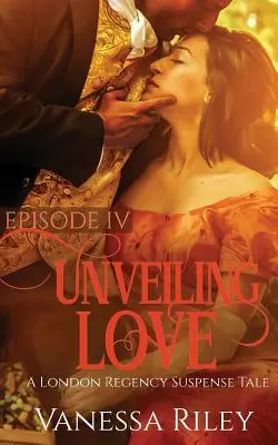Odhalení lásky: Epizoda IV - Unveiling Love: Episode IV