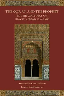 Korán a Prorok ve spisech šajcha Ahmada al-Alawiho - The Qur'an and the Prophet in the Writings of Shaykh Ahmad Al-Alawi