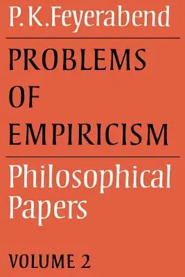 Problémy empirismu: Svazek 2: Filosofické spisy - Problems of Empiricism: Volume 2: Philosophical Papers