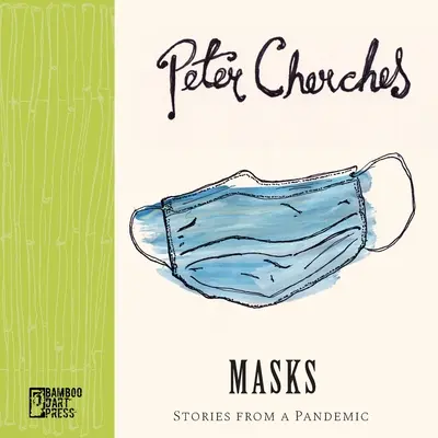Masky: Příběhy z pandemie - Masks: Stories from a Pandemic