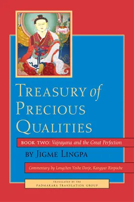 Pokladnice vzácných vlastností: Kniha druhá - Treasury of Precious Qualities: Book Two
