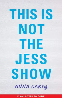 Tohle není Jess Show - This Is Not the Jess Show