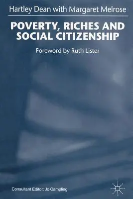 Chudoba, bohatství a sociální občanství - Poverty, Riches and Social Citizenship