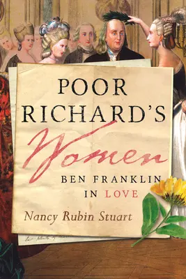 Ženy chudého Richarda: Deborah Read Franklinová a další ženy, které stály za otcem zakladatelem národa - Poor Richard's Women: Deborah Read Franklin and the Other Women Behind the Founding Father