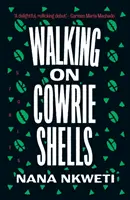 Chůze po mušlích kraviček - příběhy - Walking on Cowrie Shells - Stories