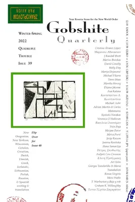 Gobshite Quarterly 39/40, Čtyřlístek potíží: Váš růžový kámen pro nový světový řád - Gobshite Quarterly 39/40, Quadriple Trouble: Your Rosetta Stone For the New World Order