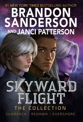 Nebeský let: The Collection: Sunreach, Redawn, Evershore - Skyward Flight: The Collection: Sunreach, Redawn, Evershore