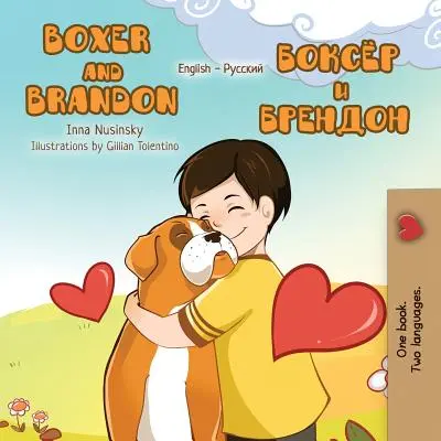 Boxer a Brandon: Anglicko-ruské dvojjazyčné vydání - Boxer and Brandon: English Russian Bilingual Edition