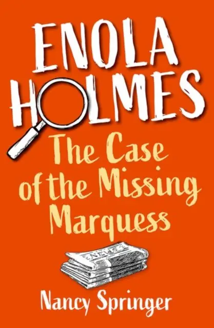 Enola Holmesová: Případ zmizelé markýzy - Enola Holmes: The Case of the Missing Marquess