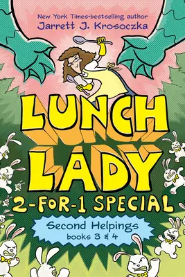 Druhá pomoc (Kniha o paní na oběd č. 3 a 4): Návštěva autora Vendeta a přepadení letního tábora - The Second Helping (Lunch Lady Books 3 & 4): The Author Visit Vendetta and the Summer Camp Shakedown