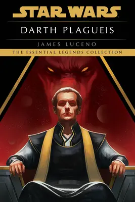 Darth Plagueis: Legendy Star Wars - Darth Plagueis: Star Wars Legends