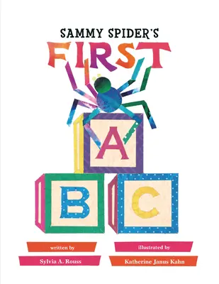 Sammyho pavoučí první abeceda - Sammy Spider's First ABC