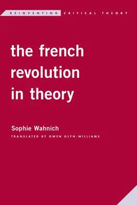 Francouzská revoluce v teorii - The French Revolution in Theory