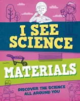 Vidím vědu: Materiály - I See Science: Materials
