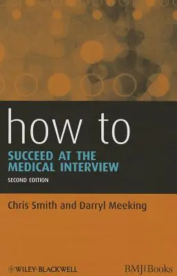Jak uspět u lékařského pohovoru - How to Succeed at the Medical Interview
