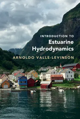 Úvod do ústní hydrodynamiky - Introduction to Estuarine Hydrodynamics