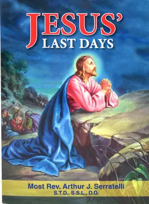 Ježíšovy poslední dny - Jesus' Last Days