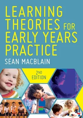 Teorie učení pro praxi v raném věku - Learning Theories for Early Years Practice