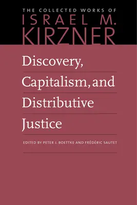 Objevování, kapitalismus a distribuční spravedlnost - Discovery, Capitalism, and Distributive Justice