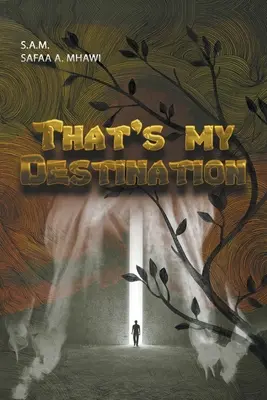 To je můj cíl - That's My Destination
