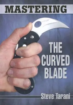 Zvládnutí zakřiveného ostří - Mastering the Curved Blade