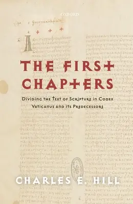 První kapitoly: Dělení textu Písma v Codexu Vaticanus a jeho předchůdcích - The First Chapters: Dividing the Text of Scripture in Codex Vaticanus and Its Predecessors