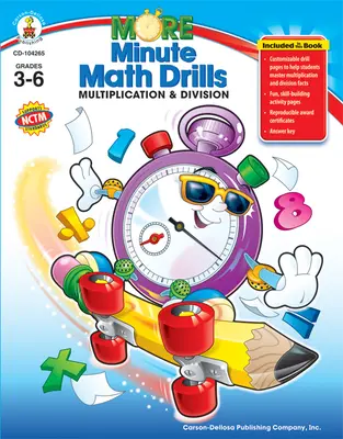Více minutových cvičení z matematiky, 3. - 6. třída: Násobení a dělení - More Minute Math Drills, Grades 3 - 6: Multiplication and Division