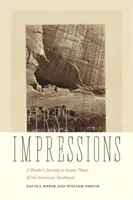 První dojmy: Čtenářská cesta po ikonických místech amerického jihozápadu - First Impressions: A Reader's Journey to Iconic Places of the American Southwest