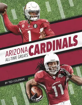 Arizona Cardinals - nejlepší hráči všech dob - Arizona Cardinals All-Time Greats
