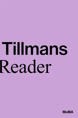 Wolfgang Tillmans: Tillmans Wolfgang Tillmans: Čtenář - Wolfgang Tillmans: A Reader